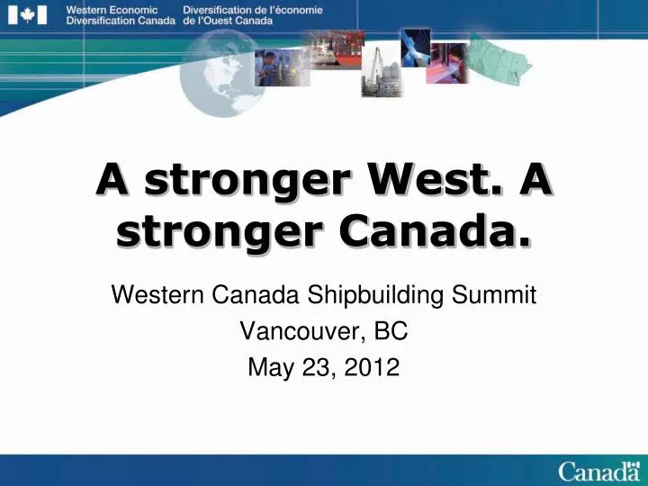 a stronger west a stronger canada