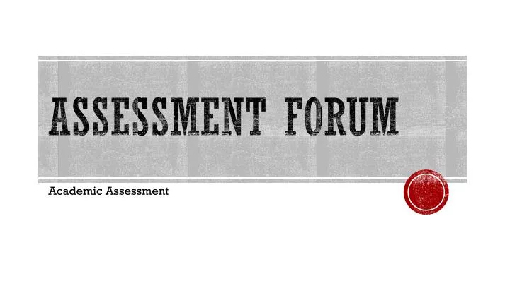 assessment forum