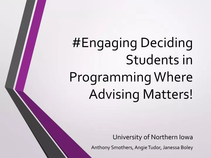 engaging deciding students in programming where advising matters