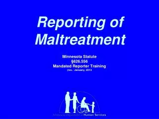 Reporting of Maltreatment