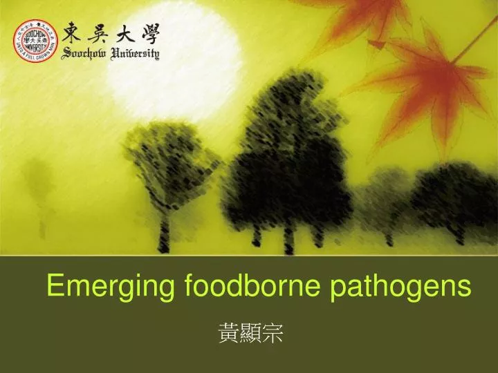 emerging foodborne pathogens