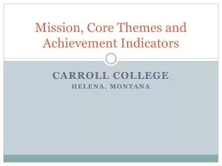 mission core themes and achievement indicators