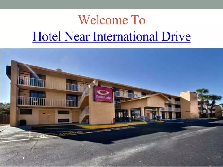 welcome to hotel near international drive