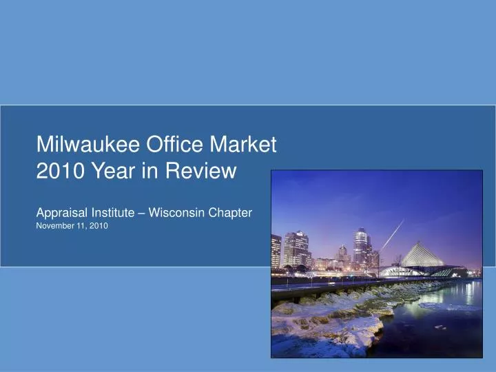 milwaukee office market 2010 year in review