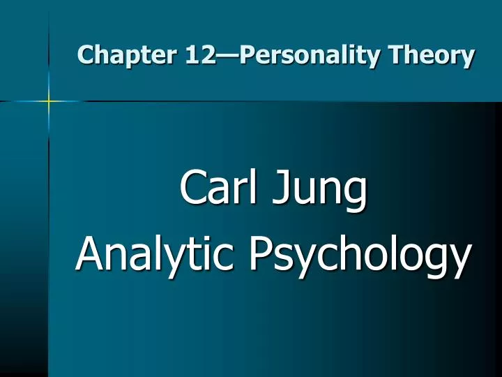 chapter 12 personality theory