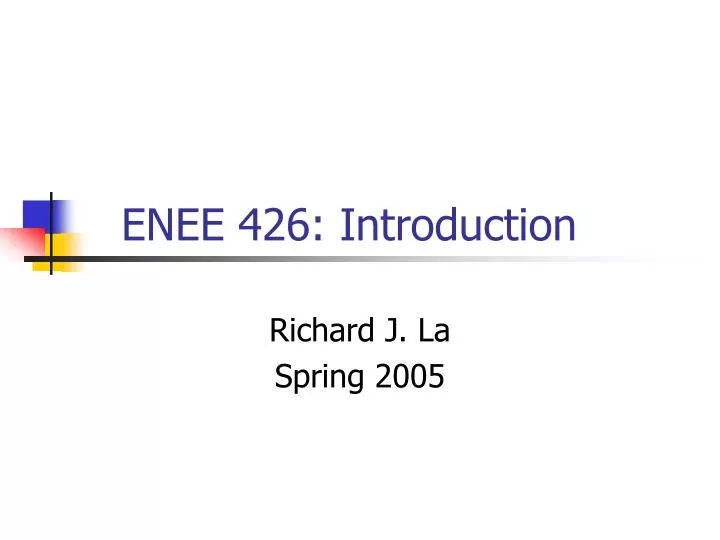 enee 426 introduction