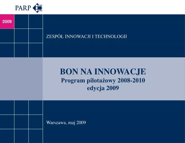 bon na innowacje program pilota owy 2008 2010 edycja 2009