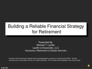 Building a Reliable Financial Strategy for Retirement