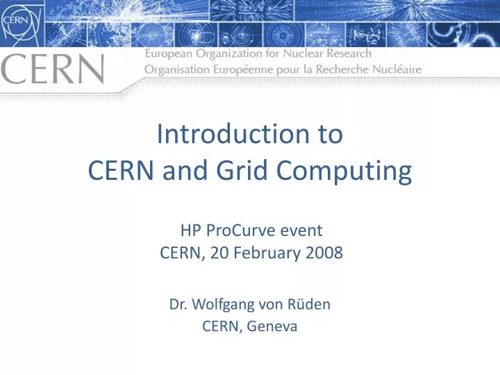 introduction to cern and grid computing