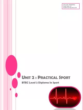 Unit 2 : Practical Sport