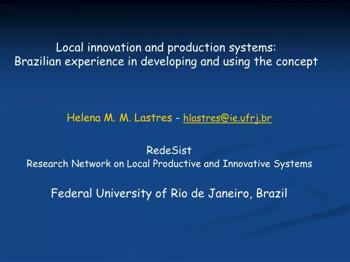 local innovation and production systems brazilian experience in developing and using the concept