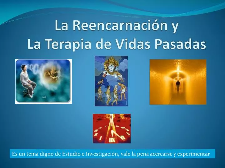 la reencarnaci n y la terapia de vidas pasadas