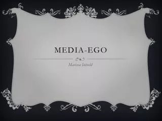 media ego
