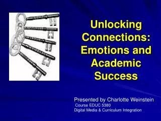 Unlocking Connections: Emotions and Academic Success