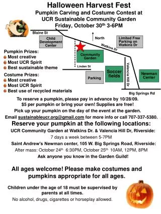 Pumpkin Prizes: Most creative Most UCR Spirit Best sustainable theme Costume Prizes: