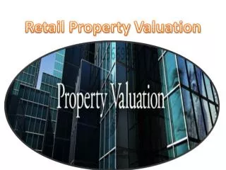 Retail Property Valuation