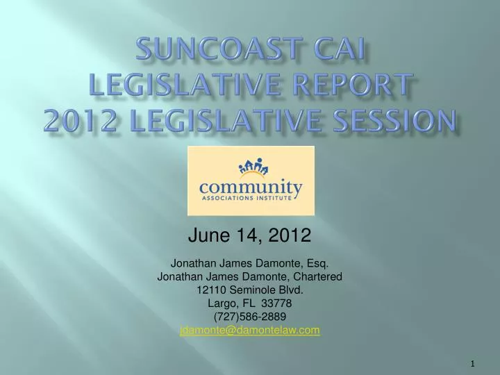 suncoast cai legislative report 2012 legislative session