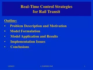 Real-Time Control Strategies for Rail Transit