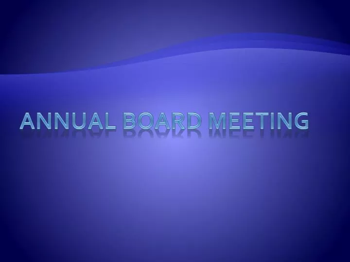 annual board meeting