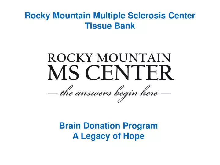 rocky mountain multiple sclerosis center tissue bank