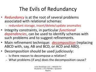 The Evils of Redundancy