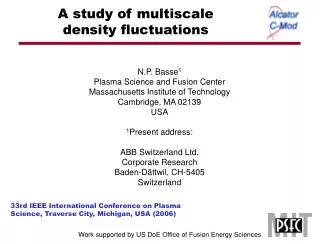 A study of multiscale density fluctuations
