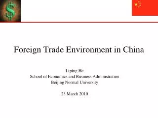 Foreign Trade Environment in China