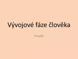 v vojov f ze lov ka