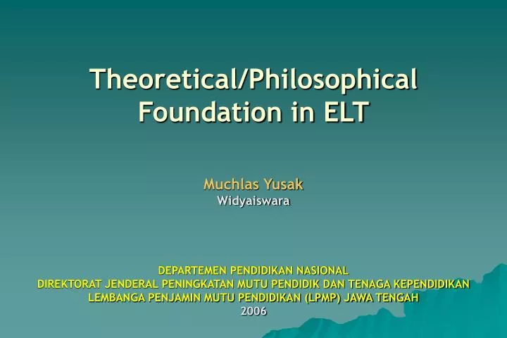 theoretical philosophical foundation in elt