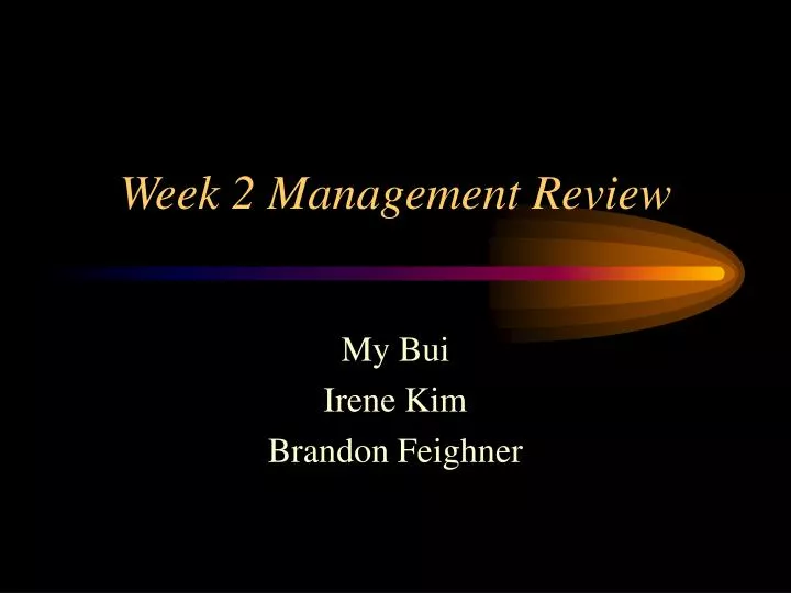 week 2 management review