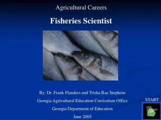 Agricultural Careers Fisheries Scientist