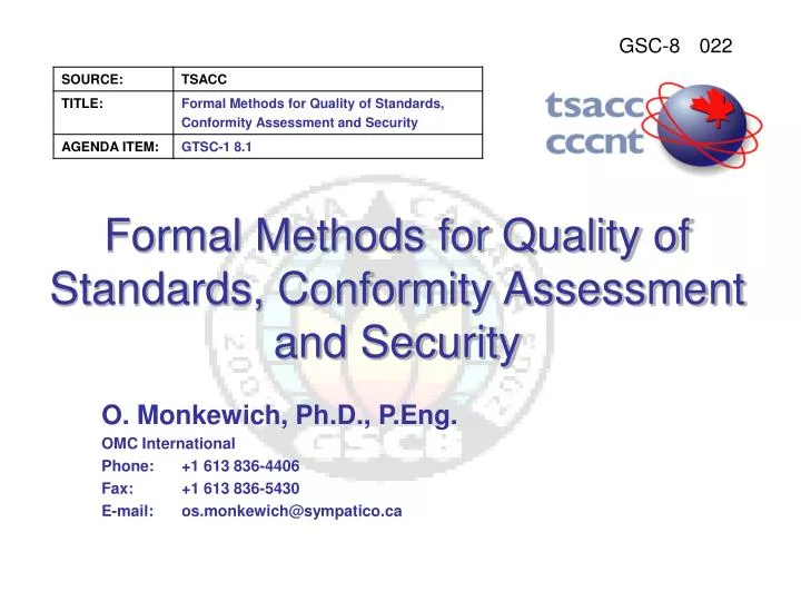 formal methods for quality of standards conformity assessment and security
