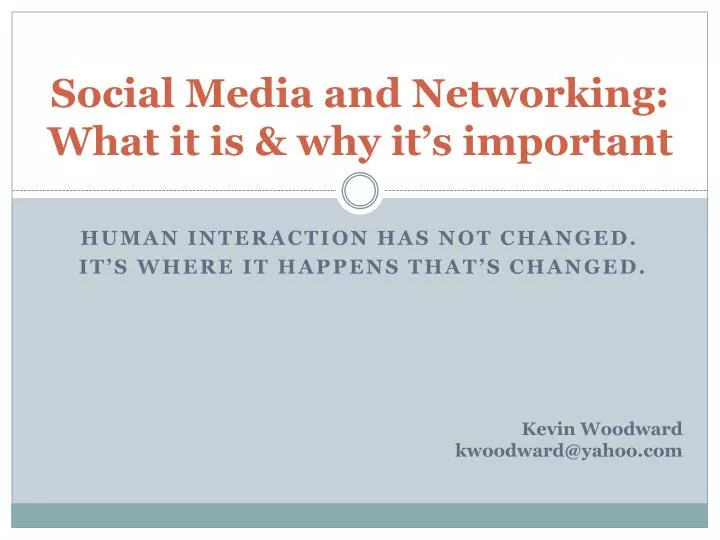 social media and networking what it is why it s important