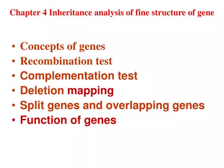 chapter 4 inheritance analysis of fine structure of gene