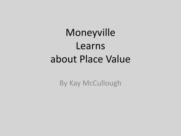 moneyville learns about place value