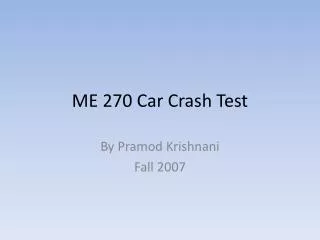 ME 270 Car Crash Test
