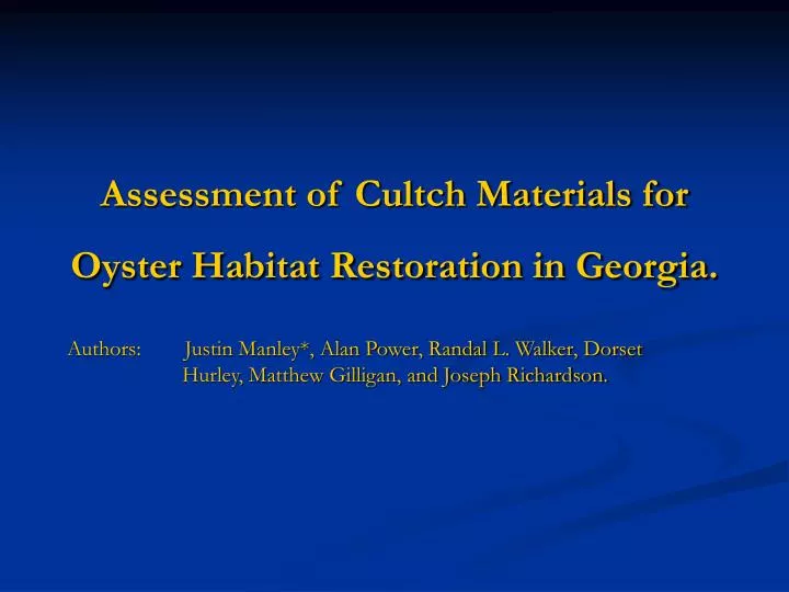 assessment of cultch materials for oyster habitat restoration in georgia
