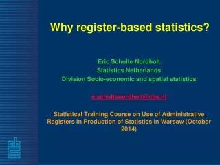 Why register-based statistics?