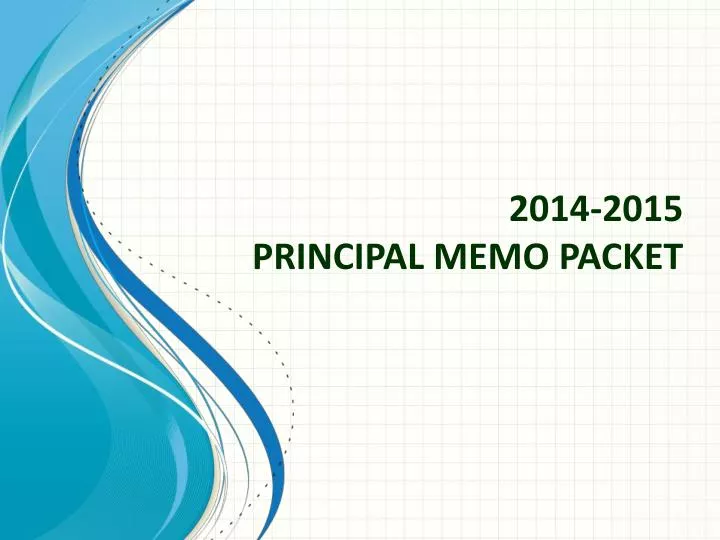 2014 2015 principal memo packet