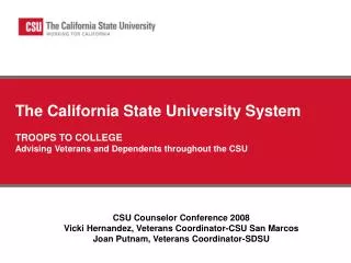 The California State University System TROOPS TO COLLEGE
