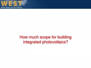 How much scope for building integrated photovoltaic?
