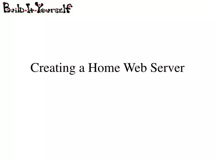 creating a home web server