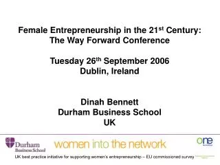 Female Entrepreneurship in the 21 st Century: The Way Forward Conference