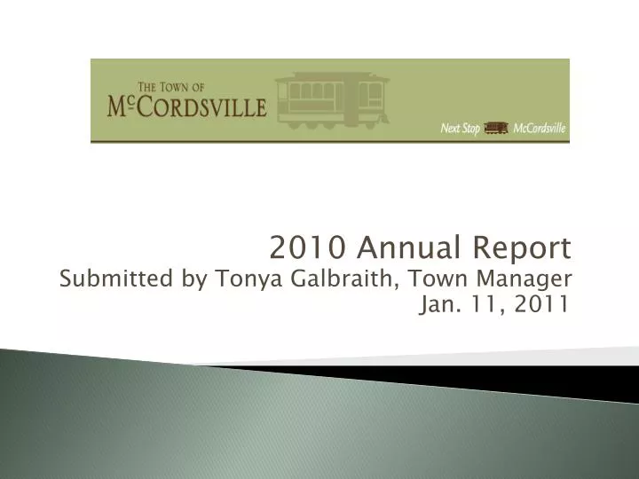 2010 annual report submitted by tonya galbraith town manager jan 11 2011