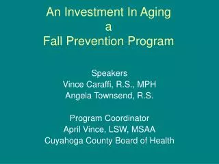 An Investment In Aging a Fall Prevention Program