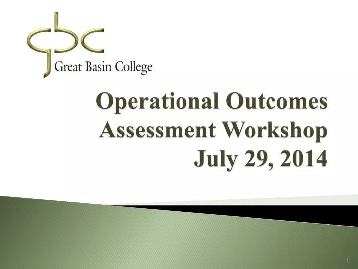 operational outcomes assessment workshop july 29 2014