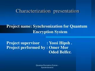 presentation Characterization