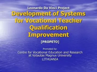 Leonardo Da Vinci Project Development of Systems for Vocational Teacher Qualification Improvement