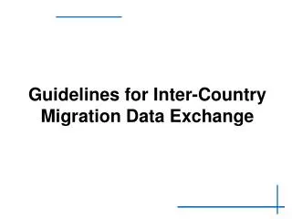 Guidelines for Inter-Country Migration Data Exchange