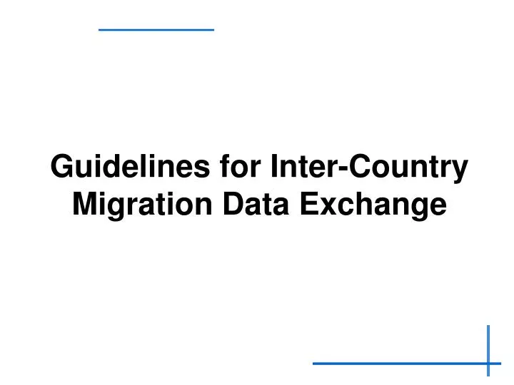 guidelines for inter country migration data exchange